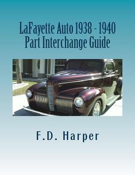 portada Lafayette Auto 1938 - 1940 Part Interchange Guide (en Inglés)