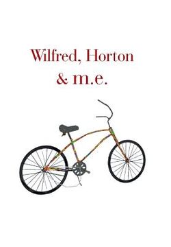 portada Wilfred, Horton & M.E. (en Inglés)