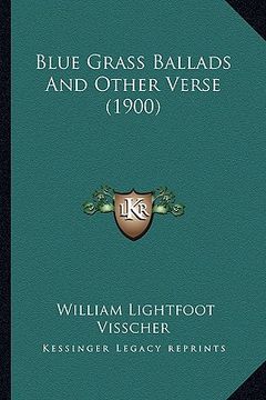 portada blue grass ballads and other verse (1900) (in English)