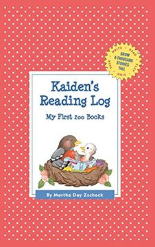 portada Kaiden's Reading Log: My First 200 Books (Gatst) (Grow a Thousand Stories Tall) (in English)