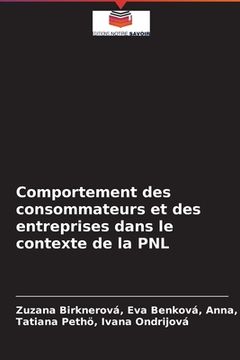 portada Comportement des consommateurs et des entreprises dans le contexte de la PNL (en Francés)
