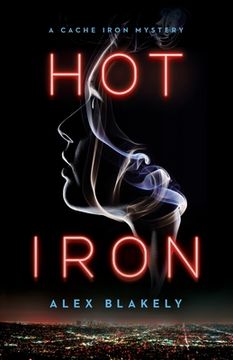 portada Hot Iron: A Cache Iron Mystery (en Inglés)