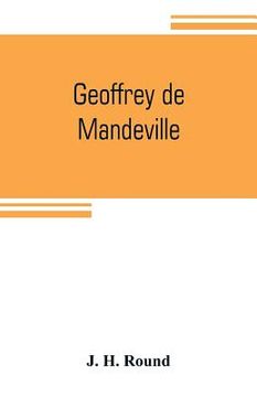 portada Geoffrey de Mandeville: a study of the anarchy (en Inglés)
