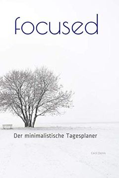 portada Focused: Der Minimalistische Tagesplaner (en Alemán)