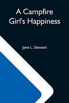 portada A Campfire Girl'S Happiness (en Inglés)