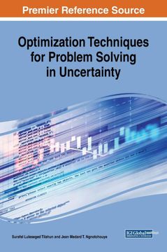 portada Optimization Techniques for Problem Solving in Uncertainty (Advances in Data Mining and Database Management) (en Inglés)