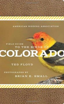 portada American Birding Association Field Guide to the Birds of Colorado (American Birding Association State Field) (en Inglés)