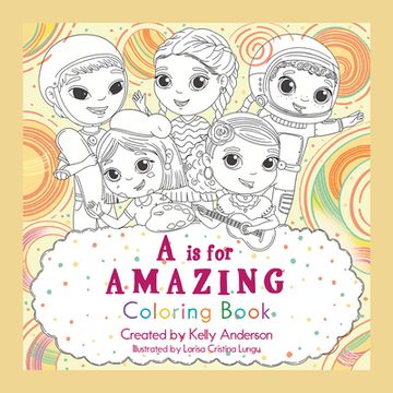 portada A Is for Amazing: Coloring Book (en Inglés)
