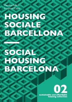 portada Social Housing Barcelona (Sustainable and Affordable Housing) (in English)