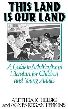 portada This Land is our Land: A Guide to Multicultural Literature for Children and Young Adults (in English)