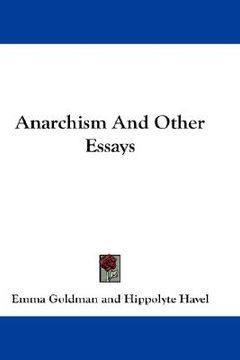 portada anarchism and other essays (en Inglés)