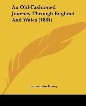 portada an old-fashioned journey through england and wales (1884)