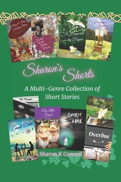 portada Sharon's Shorts: A Multi-Genre Collection of Short Stories (en Inglés)