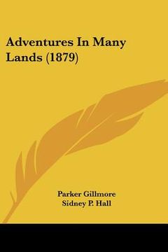 portada adventures in many lands (1879) (en Inglés)