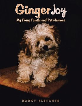 portada Ginger Joy: My Furry Family and Pet Humans (en Inglés)