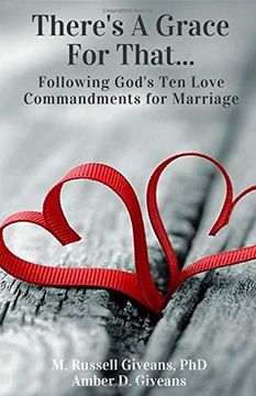 portada There's a Grace for That! Following God's ten Love Commandments for Marriage (en Inglés)