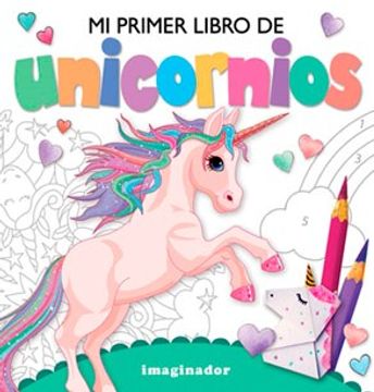 portada Mi Primer Libro de Unicornios