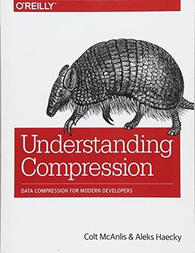 portada Understanding Compression: Data Compression for Modern Developers (en Inglés)