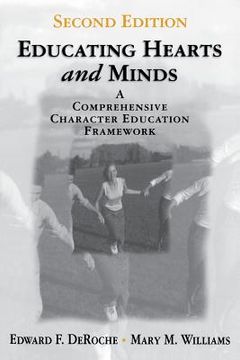 portada educating hearts and minds: a comprehensive character education framework (en Inglés)