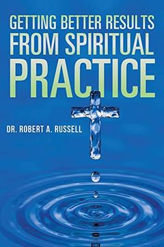 portada Getting Better Results From Spiritual Practice (en Inglés)