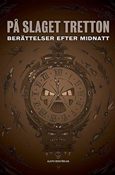 portada På Slaget Tretton: Berättelser Efter Midnatt (in Swedish)