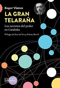 portada La Gran Telaraña: Los Secretos del Poder en Cataluña (in Spanish)