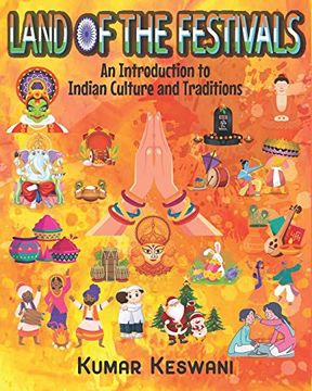 portada Land of the Festivals: An Introduction to Indian Culture and Traditions (in English)