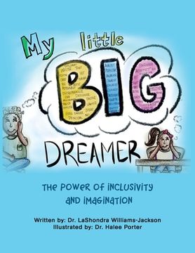 portada My Little Big Dreamer: The Power of Inclusivity and Imagination (in English)