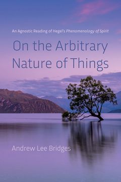 portada On the Arbitrary Nature of Things (en Inglés)