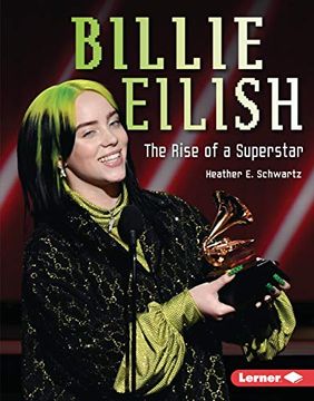 portada Billie Eilish: The Rise of a Superstar (Gateway Biographies) (en Inglés)