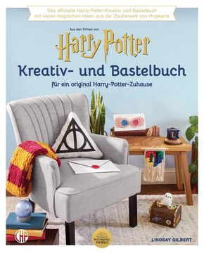 portada Ein Offizielles Harry Potter Kreativ- und Bastel-Buch: Mit Vielen Magischen Ideen aus der Zauberwelt für ein Original Harry-Potter-Zuhause | diy für Muggel (en Alemán)