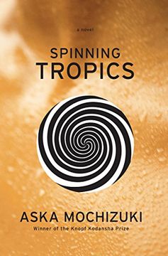 portada Spinning Tropics (en Inglés)
