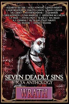 portada Seven Deadly Sins: A YA Anthology (Wrath) (Volume 5) (en Inglés)