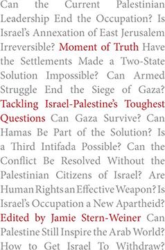 portada Moment of Truth: Tackling Israel-Palestine's Toughest Questions (en Inglés)