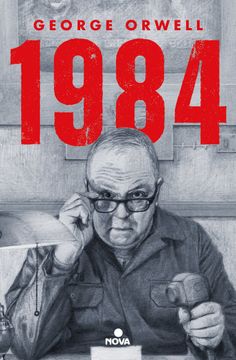 1984 (Edición Ilustrada) / 1984 (Ilustrated Edition) (in Spanish)
