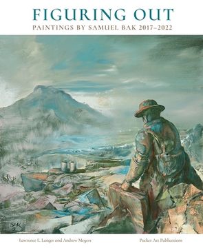 portada Figuring Out: Paintings by Samuel Bak 2017-2022 (en Inglés)