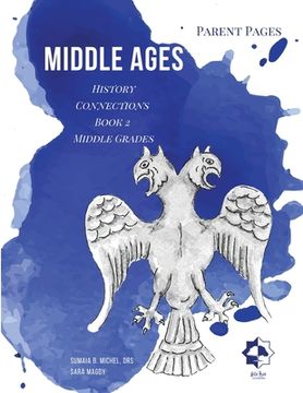 portada Middle Grades Middle Ages -Parent Pages: History Connections (en Inglés)