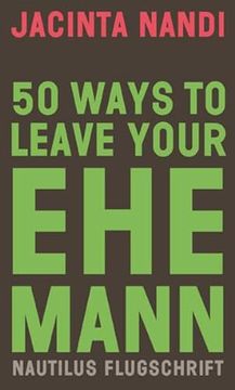 portada 50 Ways to Leave Your Ehemann (Nautilus Flugschrift) (en Alemán)