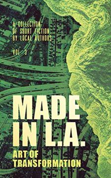 portada Made in L. A. Vol. 3: Art of Transformation (Made in L. A. Fiction Anthology) (in English)