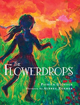 portada The Flowerdrops (Storybooks for all Ages) (en Inglés)