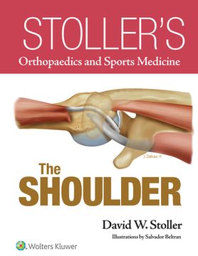 portada Stoller's Orthopaedics and Sports Medicine: The Shoulder