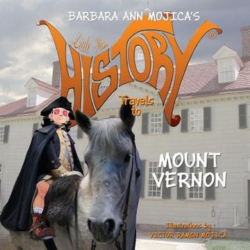 portada Little Miss HISTORY Travels to MOUNT VERNON (en Inglés)