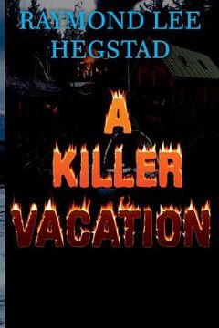 portada A Killer Vacation: Action adventure, romance
