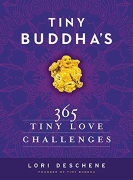 portada Tiny Buddha'S 365 Tiny Love Challenges (en Inglés)