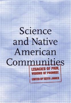 portada science and native american communities: legacies of pain, visions of promise (en Inglés)