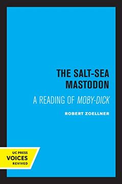 portada The Salt-Sea Mastodon: A Reading of Moby-Dick 