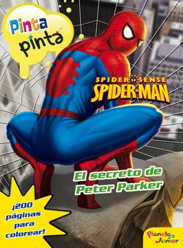 portada Spiderman. Pinta Pinta: El Secreto de Peter Parker (Marvel. Spiderman)