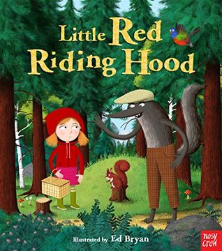 portada Fairy Tales: Little Red Riding Hood (Nosy Crow Fairy Tales)