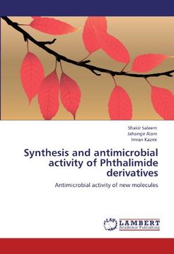 portada Synthesis and antimicrobial activity of Phthalimide derivatives: Antimicrobial activity of new molecules