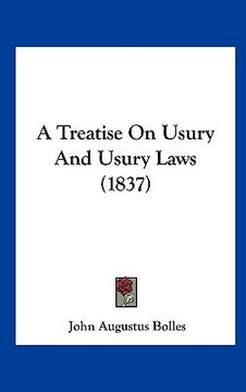 portada a treatise on usury and usury laws (1837) (en Inglés)